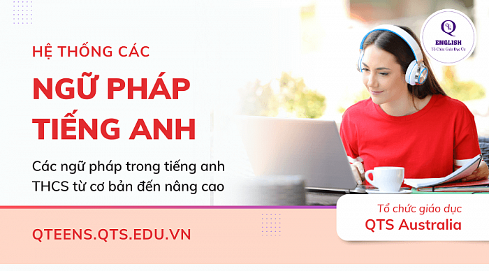 Hệ thống các ngữ pháp tiếng anh